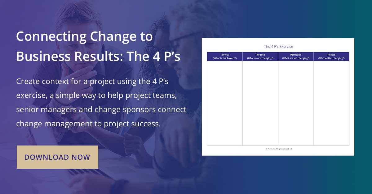 What are the 4 Ps in change management and how it will help an organization?